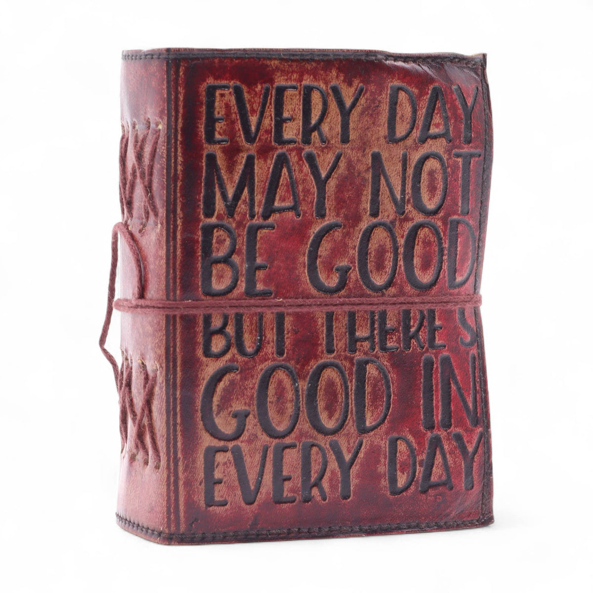 Leather Notebook (12.5x9 cm) - Every Day May Not Be Good